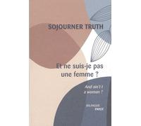 Et ne suis-je pas une femme ?