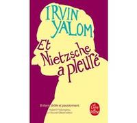 Et Nietzsche a pleuré Irvin D. Yalom (Auteur)