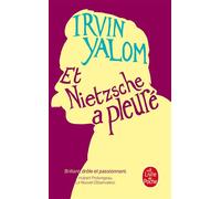 Et Nietzsche a pleuré - Irvin D. Yalom - Lgf - Poche - Roman