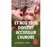 Et nos yeux doivent accueillir l'aurore