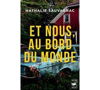 Et nous, au bord du monde