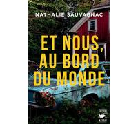 Nathalie Sauvagnac – Et nous, au bord du monde – Roman – Broché
