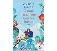 Et Nous Danserons Sous Les Flocons