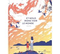 Et nous irons voir le monde