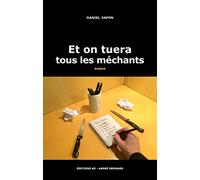 Et on tuera tous les méchants
