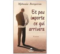 Et Peu Importe Ce Qui Arrivera