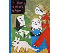 Et Picasso peint les enfants