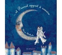 ... Et Pierrot Apprit A Sourire - Marie Malherbe - Bernest Eds - cartonné - Album jeunesse dès 6 ans