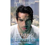 Et plus si affinités