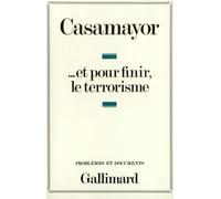 ... Et pour finir le terrorisme