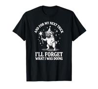 Et pour Mon Prochain Truc, j'oublierai ce Que Je faisais, Dog Pug T-Shirt