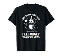 Et pour Mon Prochain Truc, j'oublierai ce Que Je faisais, Panda T-Shirt