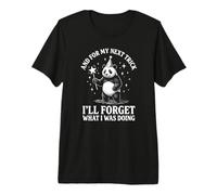 Et pour Mon Prochain Truc, j'oublierai ce Que Je faisais, Panda T-Shirt Haut de Gamme