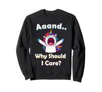 Et Pourquoi m'en Soucier Unicorn Animal Lover Mythical Unicorns Sweatshirt