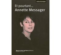 Et pourtant...Annette Messager Annette Messager (Auteur), Marie-Laure Bernadac (Auteur)