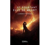... Et Pourtant Elle Se Meurt