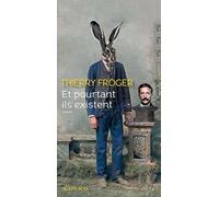 Et Pourtant Ils Existent