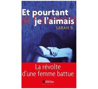 Et Pourtant Je L'aimais