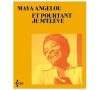 Et pourtant je m'élève Santiago Artozqui (Traduction), Maya Angelou (Auteur)