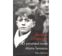 Et Pourtant Nous Etions Heureux