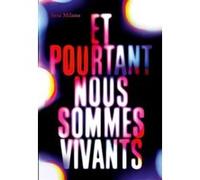 Sera Milano – Et pourtant nous sommes vivants – traduit par Laetitia Devaux – Gallimard, broché