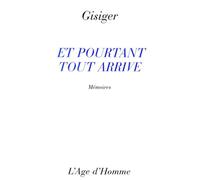 Et pourtant, tout arrive !