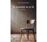 Et pourtant tu es là