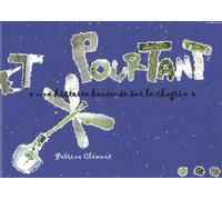 Et Pourtant - Une Histoire Heureuse Sur Le Chagrin