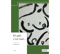 Et puis c'est tout...
