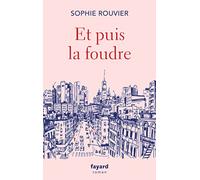 Et puis la foudre