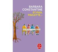 Et puis, Paulette ...