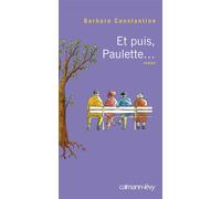 Et puis, Paulette... – Éditions Calmann-Lévy
