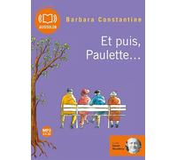Et puis, Paulette...: Livre audio 1 CD MP3 585 Mo (cc)