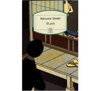 Et puis - Sôseki Natsume - Rocher Eds Du - Poche - Roman
