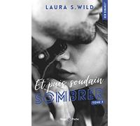 Et puis soudain - Tome 03