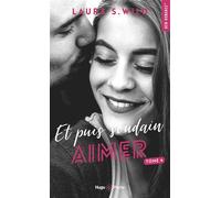 Et puis soudain - Tome 04 - Laura S. Wild - Hugo Poche - Poche - Roman