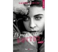 Et Puis Soudain Tome 2 - Lutter