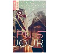 Et Puis Un Jour