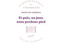 Miguel de Azambuja – Et puis, un jour, nous perdons pied