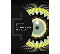 Et qu'advienne le chaos - Hadrien Klent - Le Tripode - Poche - Roman
