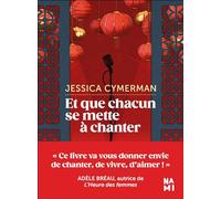 Et que chacun se mette à chanter