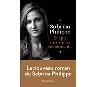 Et que nos âmes reviennent...