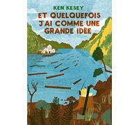 Et quelquefois j'ai comme une grande idée