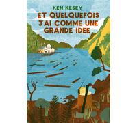 Et quelquefois j'ai comme une grande idée - Ken Kesey - Monsieur Toussaint Louverture - broché - Roman