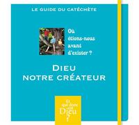 Et qui donc est dieu - module 5 - animateur - dieu notre createur
