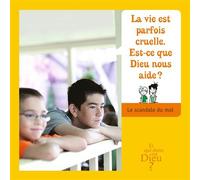Collectif – La vie est parfois cruelle : Est‑ce que Dieu nous aide ? – Broché