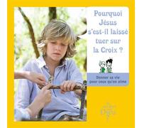 Et qui donc est dieu - module 7 - enfant - pourquoi jesus s'est-il laisse tuer sur la croix ? Module E7 - Collectif - Crer Bayard - broché - Essai