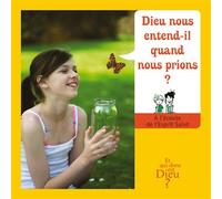 ET QUI DONC EST DIEU - MODULE 9 - ENFANT - DIEU NOUS ENTEND-IL QUAND NOUS PRIONS ?