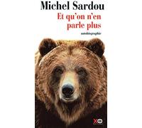 Et qu'on n'en parle plus : autobiographie