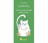 Et s’il y avait un lien entre nous ?